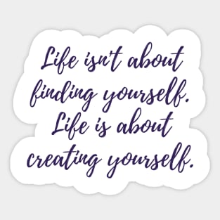 Creating Yourself Sticker